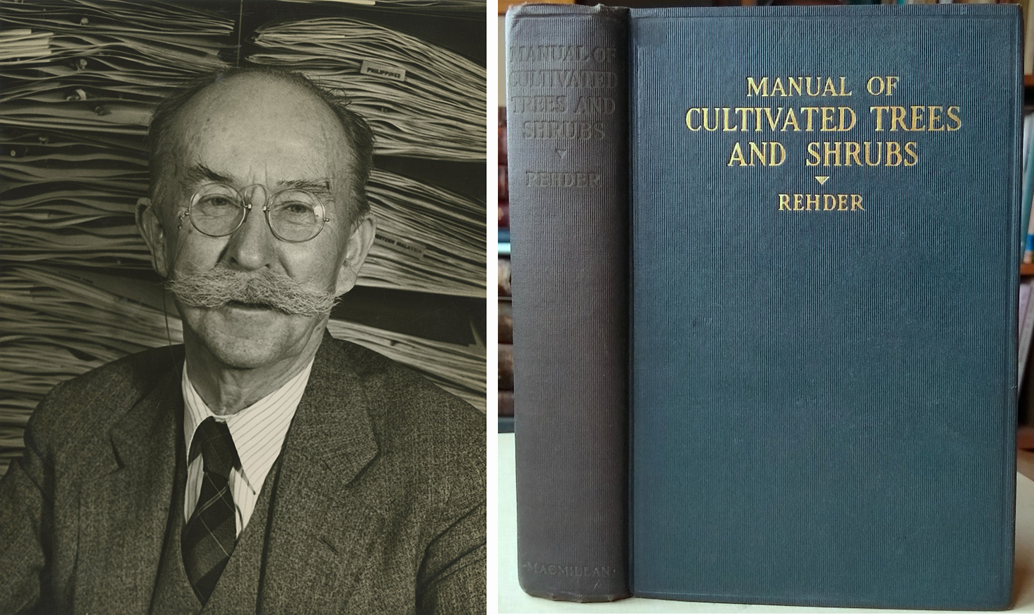 Alfred Rehder and the cover of his book, Manual of Cultivated Trees and Shrubs Hardy in the United States.
